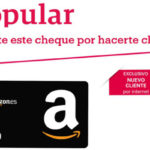 Popular premia a sus nuevos clientes con cheques regalos de 60 euros para Amazon