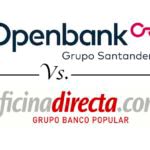 Comparativa de hipotecas online: Openbank vs. Oficinadirecta.com