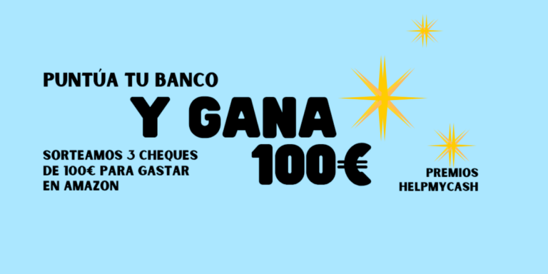 Premios HelpMyCash 2026: vota al mejor banco de España y gana 100€
